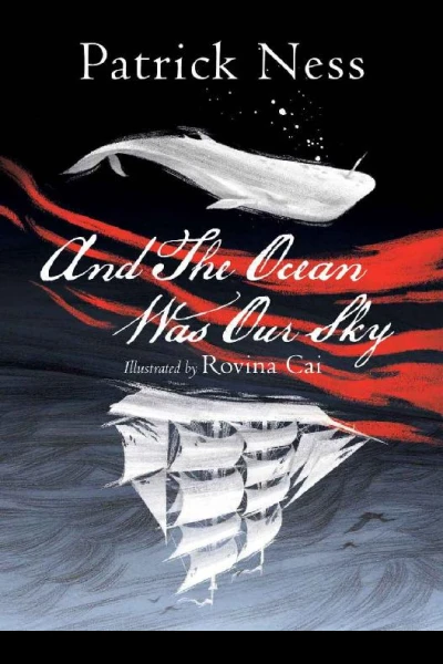 And The Ocean Was Our Sky