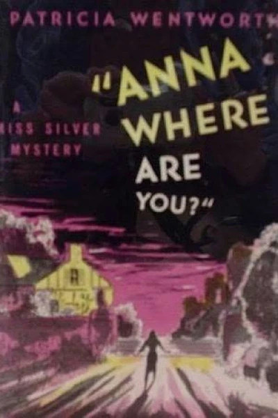 Anna Where Are You