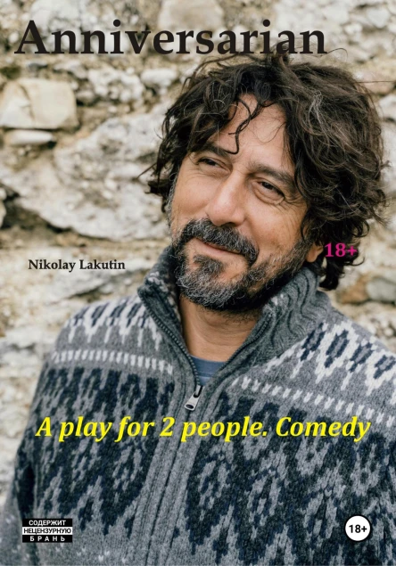 Anniversarian A play for 2 people Comedy