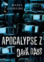 Apocalypse Z Dark Days