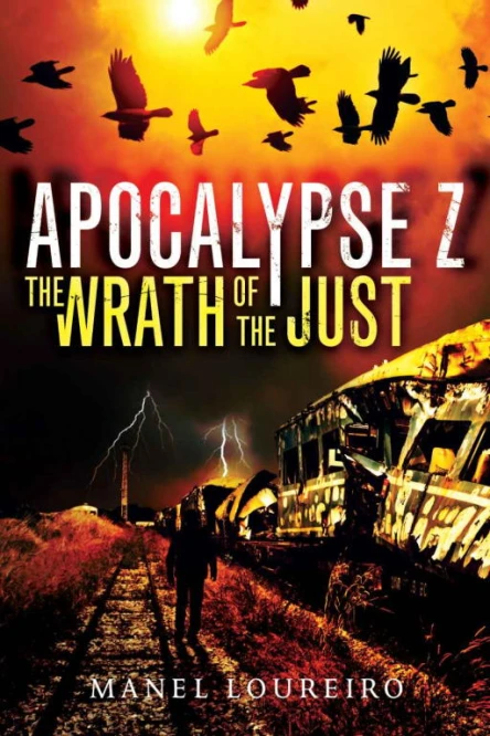 Apocalypse Z The Wrath of the Just
