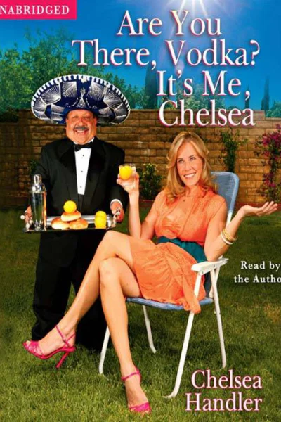 Are You There Vodka Its Me Chelsea