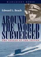 Around the World Submerged The Voyage of the Triton
