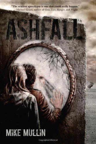 Ashfall  Mullin Mike