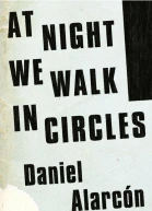At Night We Walk in Circles