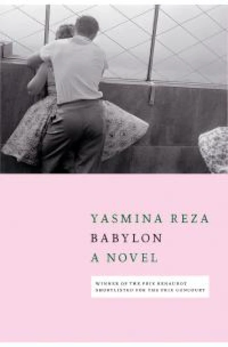 Babylon by Yasmina Reza
