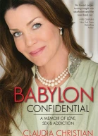 Babylon Confidential A Memoir of Love Sex and Addiction