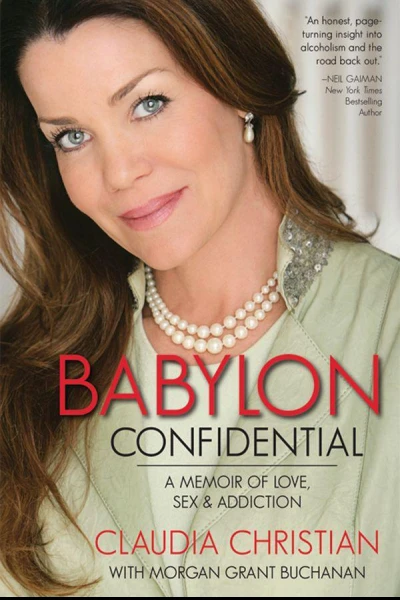 Babylon Confidential A Memoir of Love Sex and Addiction