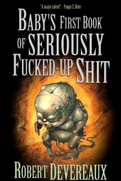 Babys First Book of Seriously FuckedUp Shit