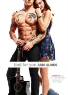Bad For You