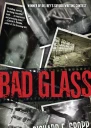 Bad Glass