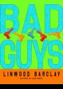 Bad Guys