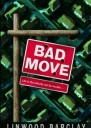 Bad Move