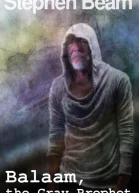 Balaam the Gray Prophet