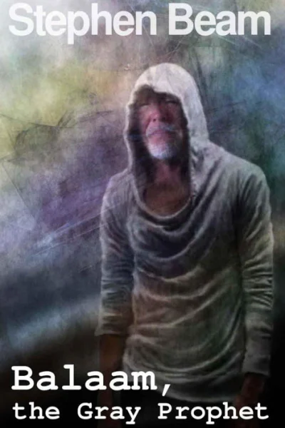 Balaam the Gray Prophet