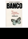 Banco the Further Adventures of Papillon