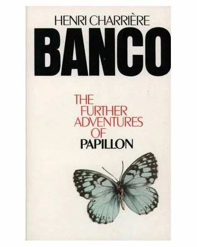 Banco the Further Adventures of Papillon