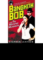 Bangkok Bob and the missing Mormon