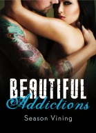 Beautiful Addictions