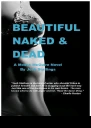 Beautiful Naked and Dead