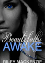 Beautifully Awake
