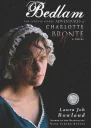 Bedlam The Further Secret Adventures of Charlotte Bronte
