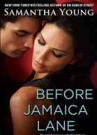 Before Jamaica Lane