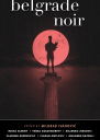 Belgrade Noir