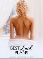 Best Laid Plans A Summer Camp Swingers Novel