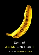 Best of Asian Erotica Volume 1