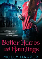 Better Homes and Hauntings
