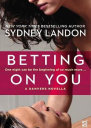Betting on You A Danvers Novella