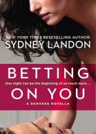 Betting on You A Danvers Novella