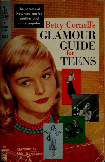 Betty Cornells Glamour Guide for Teens