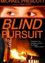 Blind Pursuit