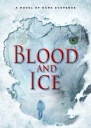 Blood and Ice