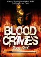 Blood Crimes Book One