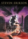 Blood follows