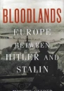 Bloodlands Europe Between Hitler and Stalin