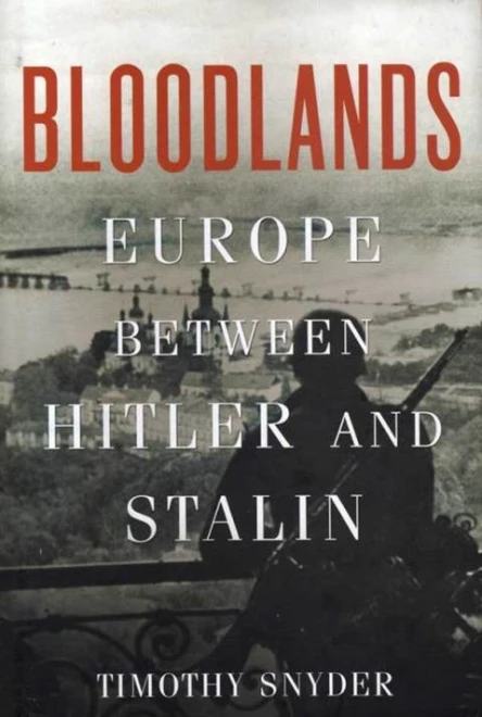 Bloodlands Europe Between Hitler and Stalin