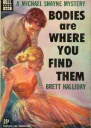 Bodies Are Where You Find Them