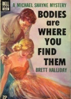 Bodies Are Where You Find Them