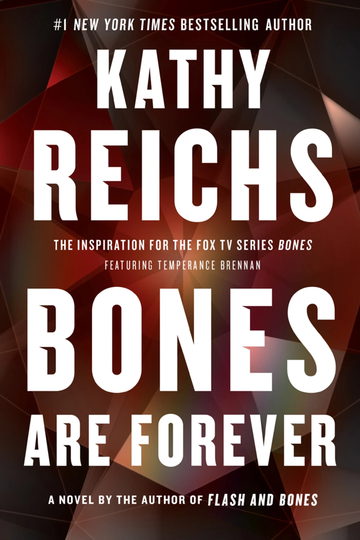 Bones Are Forever  Reichs Kathy