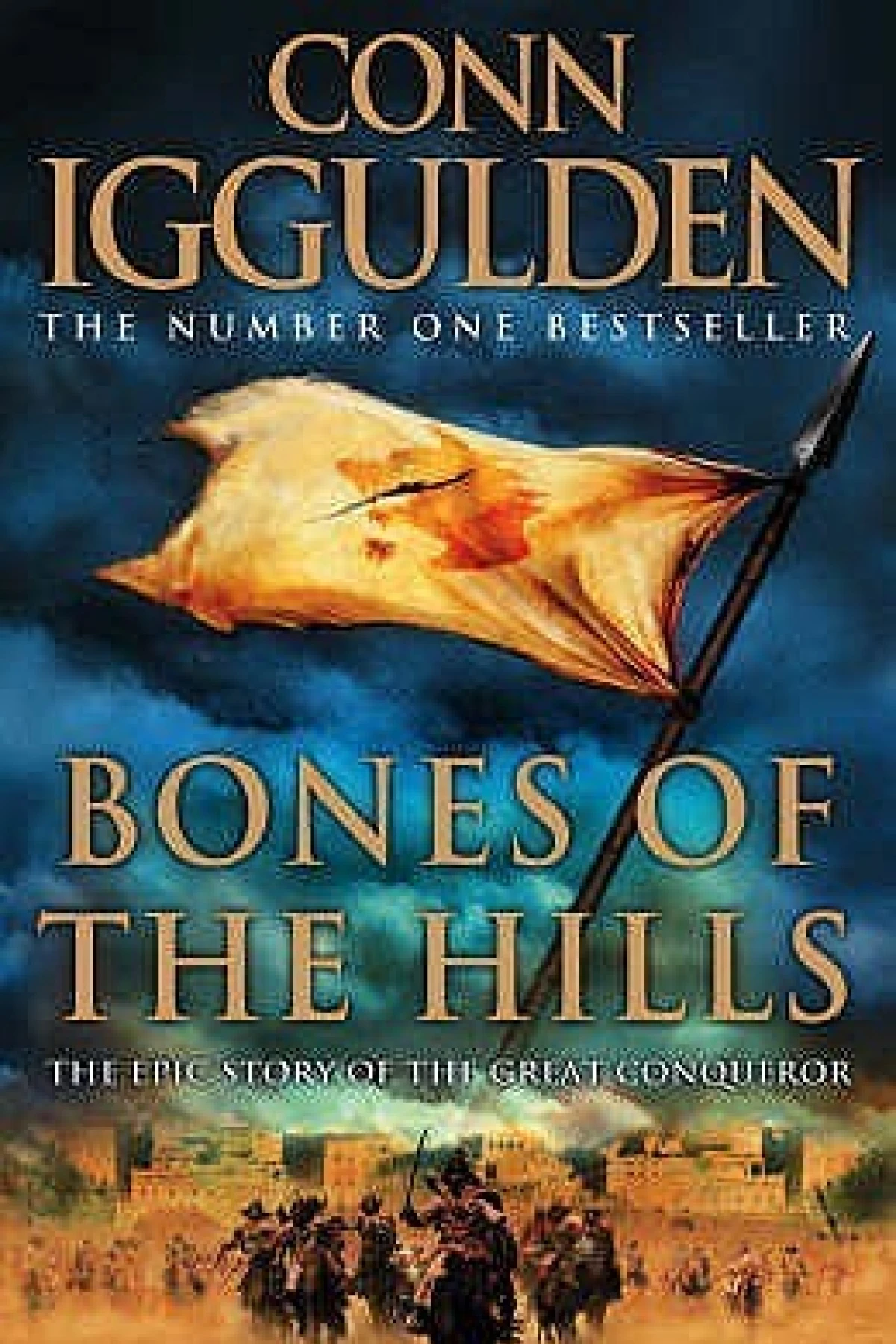 Bones Of the Hills  Iggulden Conn