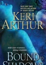 Bound to Shadows