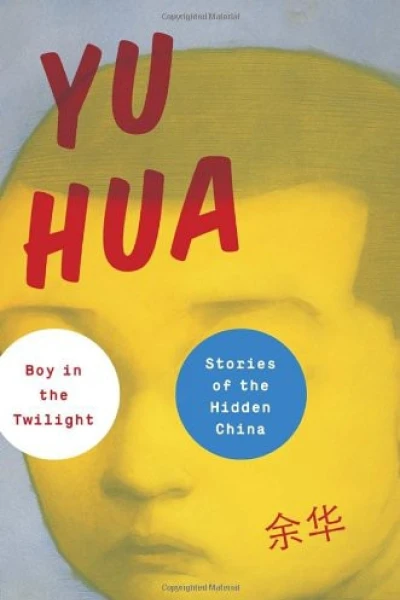 Boy in the Twilight Stories of the Hidden China