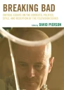 Breaking Bad Critical Essays on the Contexts Politics Style and Reception of the Television Series