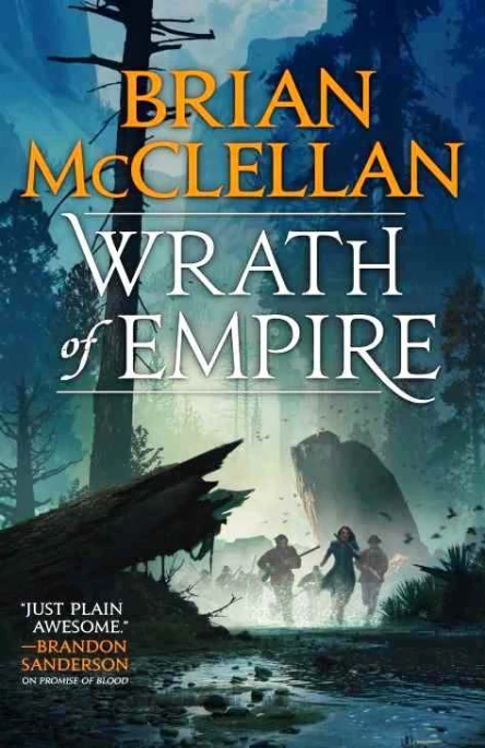 Brian McClellan Wrath of Empire