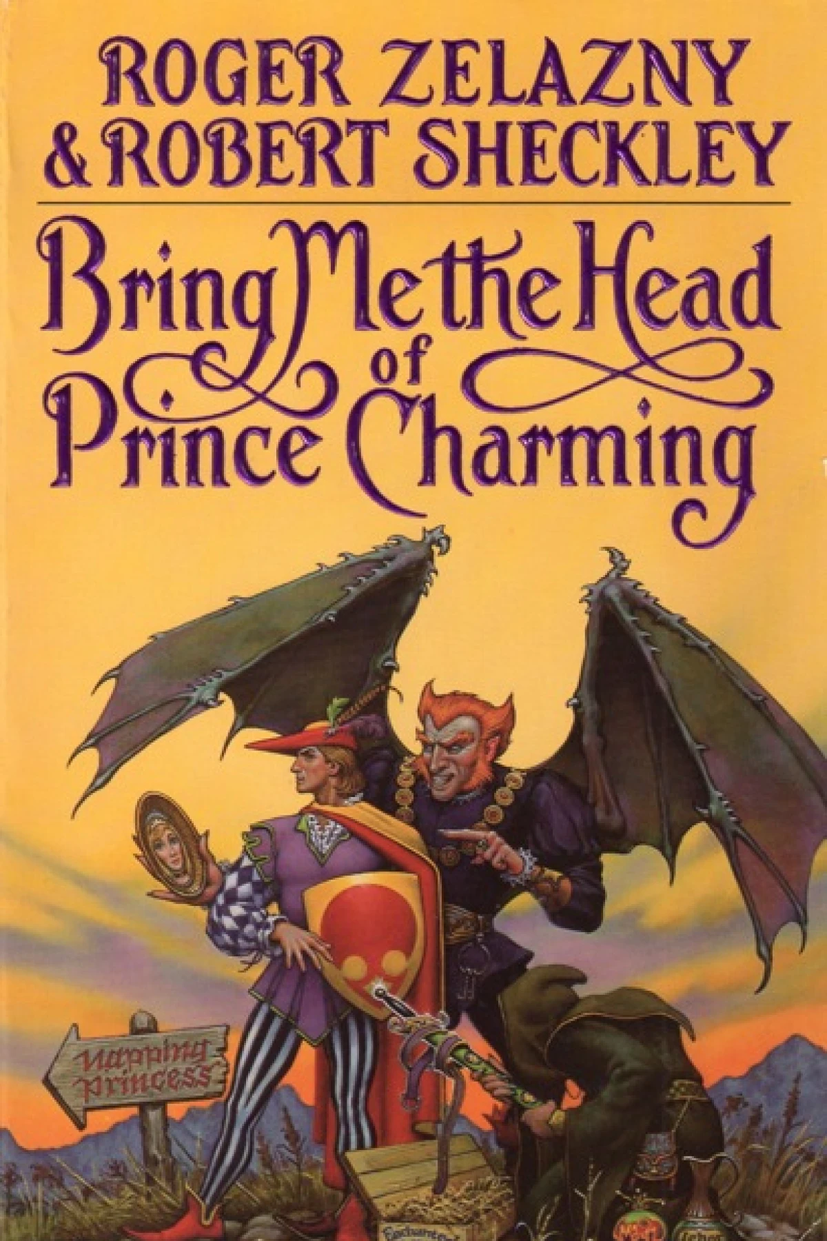 Bring Me the Head of Prince Charming  Zelazny Roger