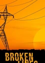 Broken Lines A Tale of Survival in a Powerless World
